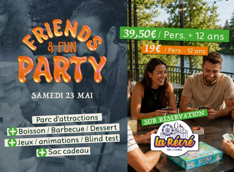 Friends party la Récré des 3 Curés le 23 mai